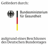 Förderlogo: Gefördert durch das Bundesministerium für Gesundheit aufgrund eines Beschlusses des Deutschen Bundestags